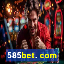 585bet. com